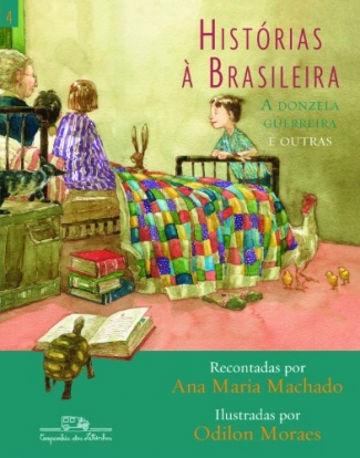 Histórias à Brasileira 4 - A Donzela Guerreira e Outras